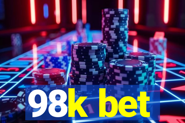 98k bet